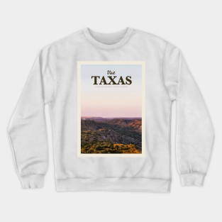 Visit Taxas Crewneck Sweatshirt